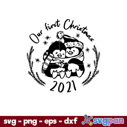 Pengium Our First Christmas 2021 SVG, Christmas SVG, PNG DXF EPS Digital File.