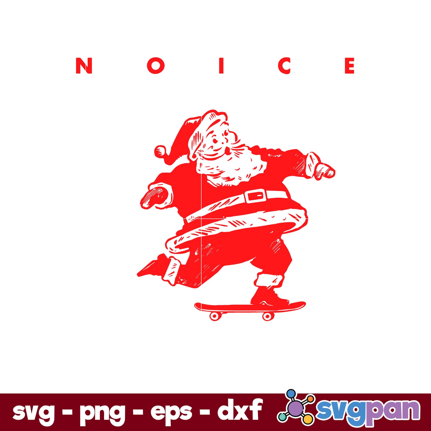 Santa Claus Skateboard Noice SVG, Christmas SVG, PNG DXF EPS Digital File.