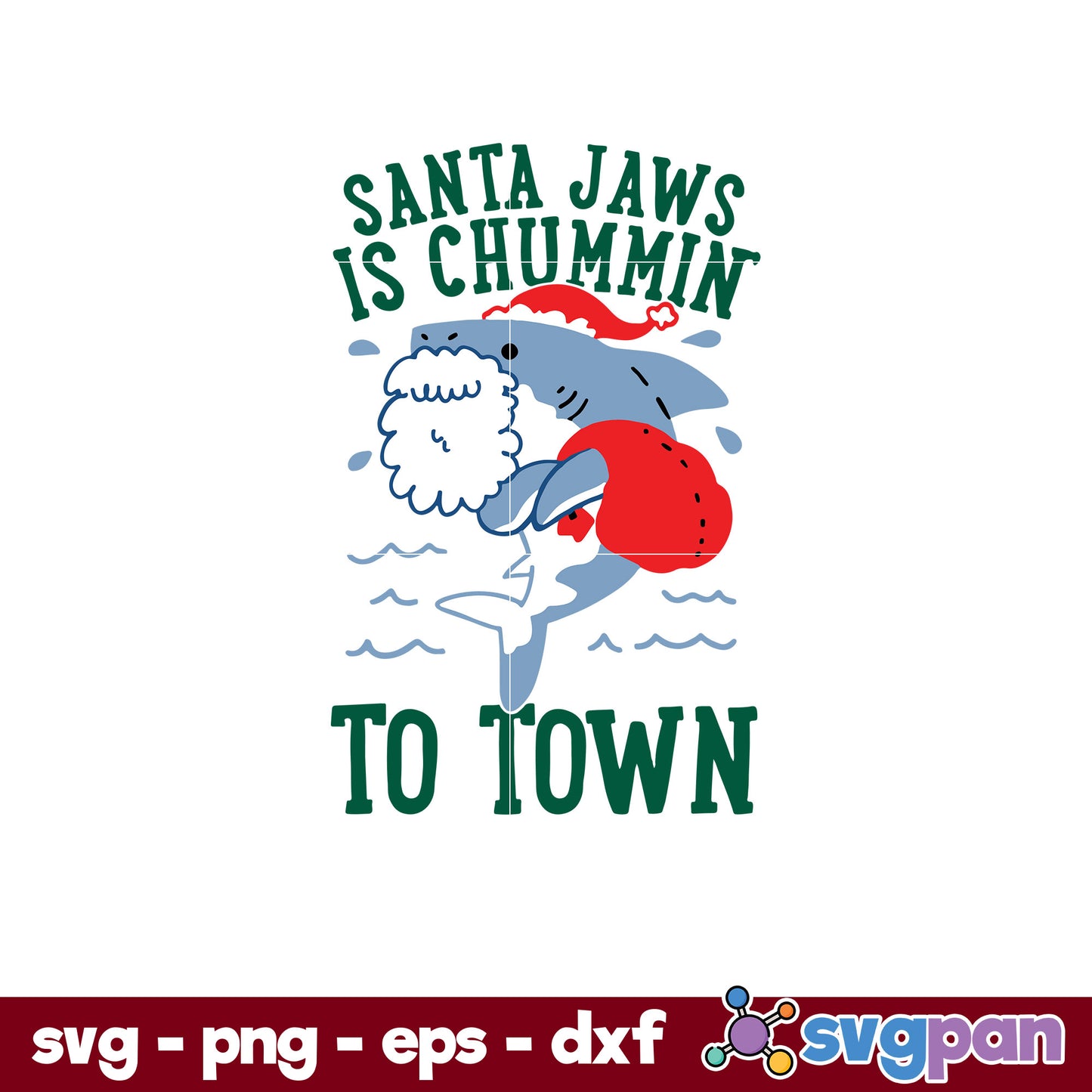 Santa Jaws Is Chummin To Town SVG, Christmas SVG, PNG DXF EPS Digital File.