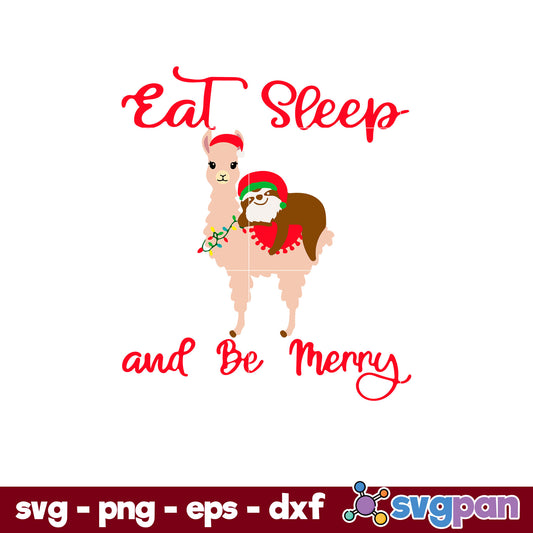 Santa Sloth Riding Llama With Eat Sleep And Be Merry SVG, Christmas SVG, PNG DXF EPS Digital File.