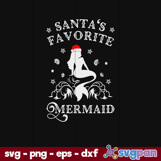 Santa’s Favorite Mermaid Coastal Beach Christmas  SVG, Christmas SVG, PNG DXF EPS Digital File.