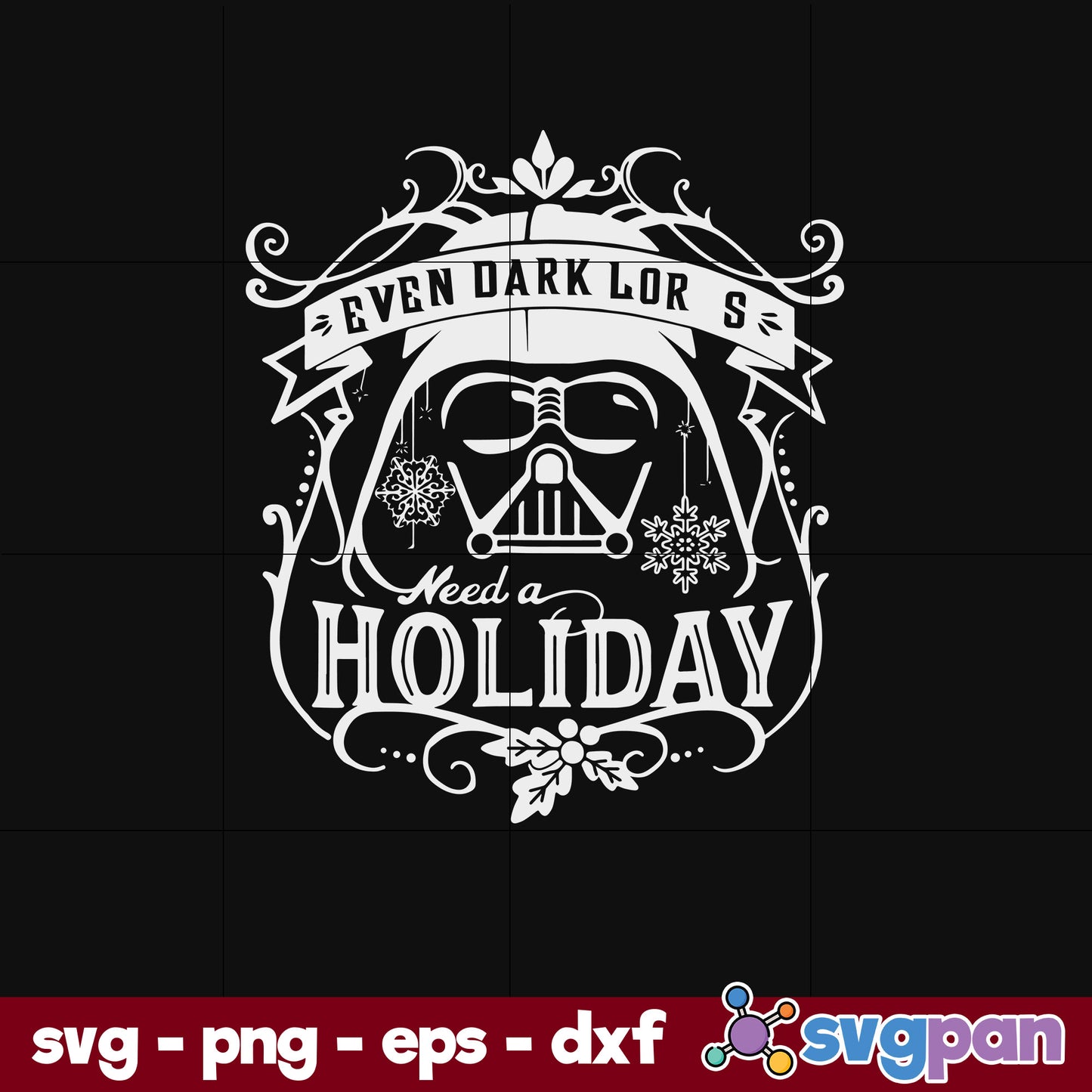 Star Wars Darth Vader Needs A Christmas SVG, Christmas SVG, PNG DXF EPS Digital File.