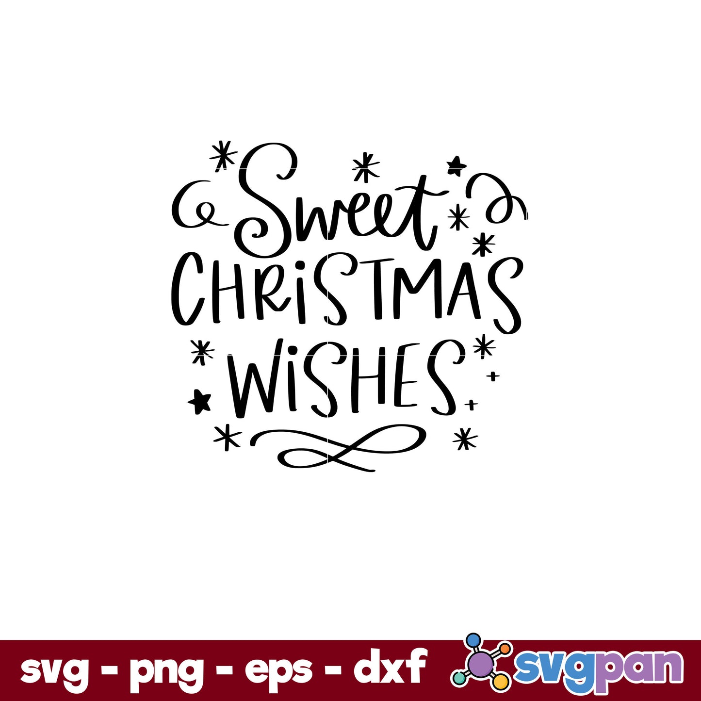 Sweet Christmas Wishes SVG, Christmas SVG, PNG DXF EPS Digital File.