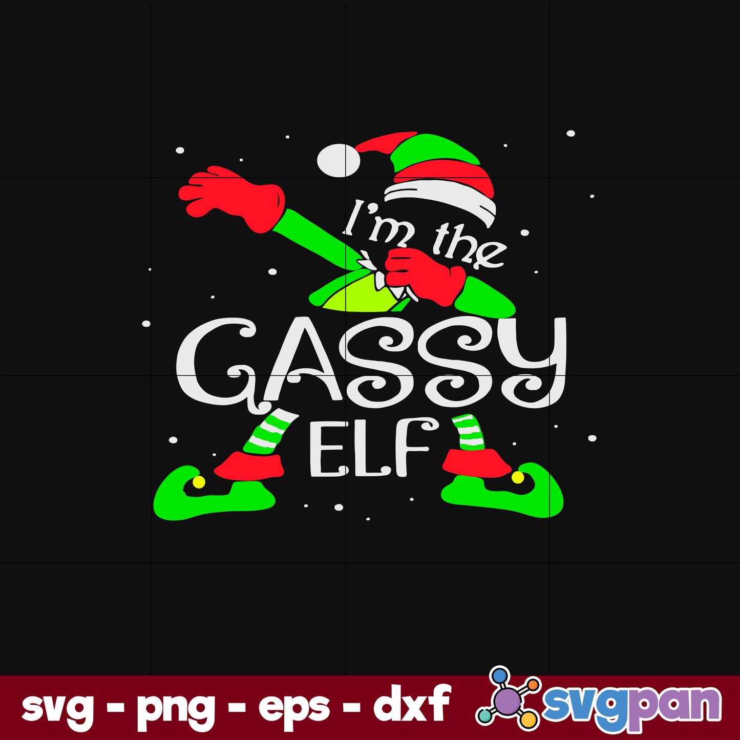 I'm The Gassy Elf Dabbing Santa Claus SVG, Christmas SVG, PNG DXF EPS Digital File.