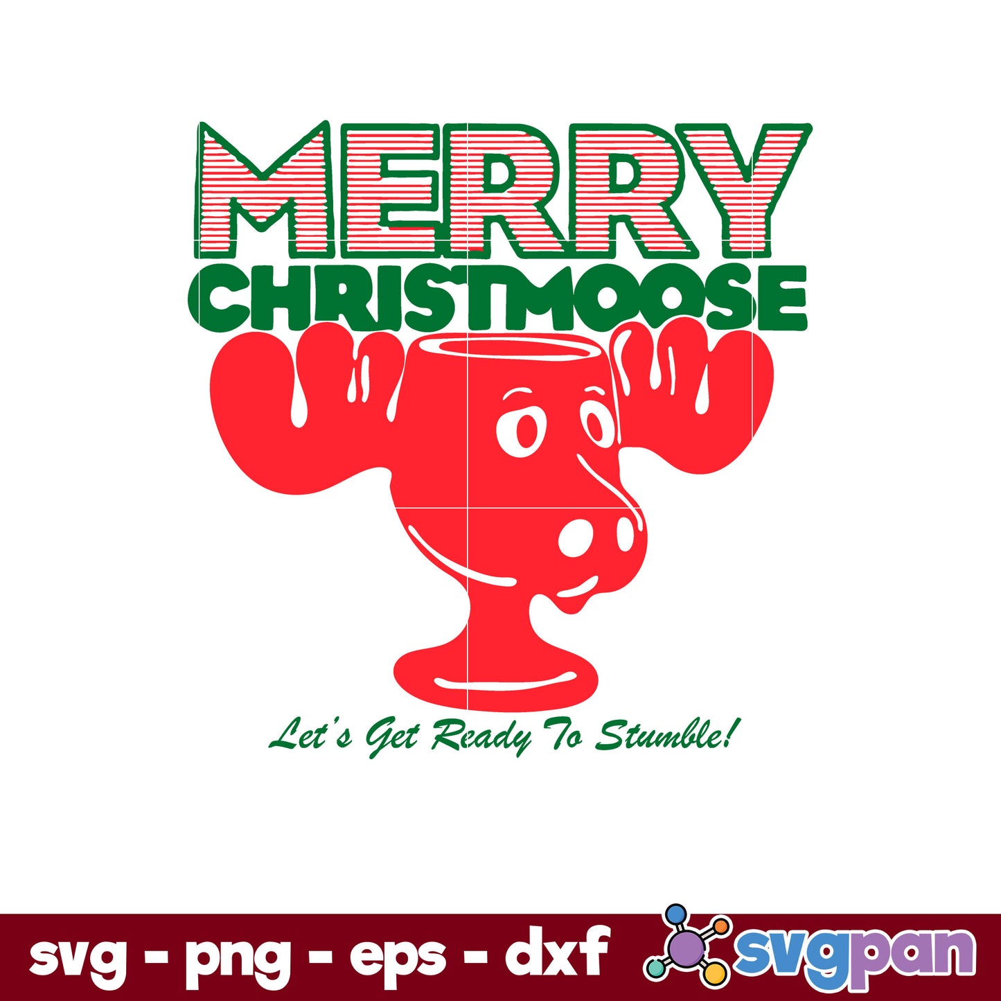 Merry Christmoose Christmas Vacation SVG, Christmas SVG, PNG DXF EPS Digital File.