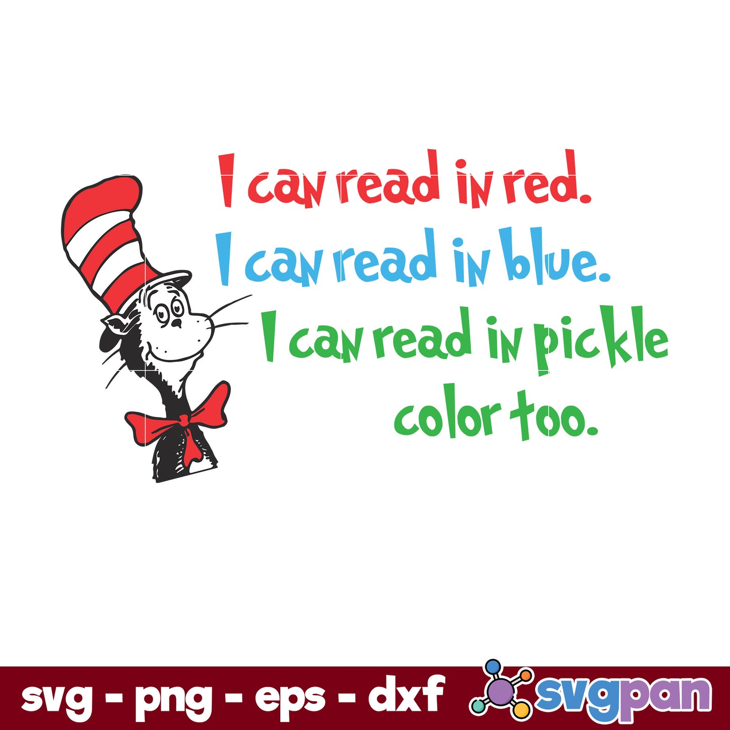 I Can Read In Red Blue Pickle Color Too SVG, Dr Seuss SVG