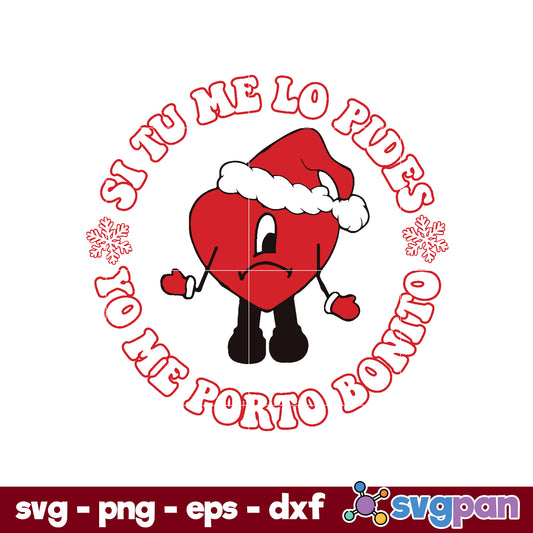 Si Tu Me Lo Pides Yo Me Porto Bonito SVG, Un Navidad Sin Ti SVG.