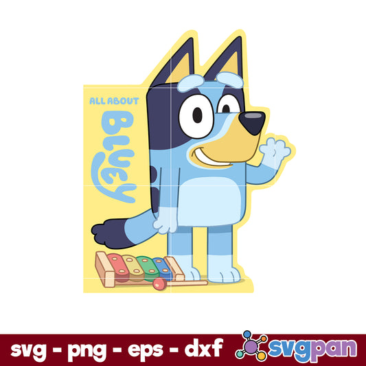 All About Bluey SVG, Bluey SVG, Cartoon SVG PNG DXF EPS Digital File.