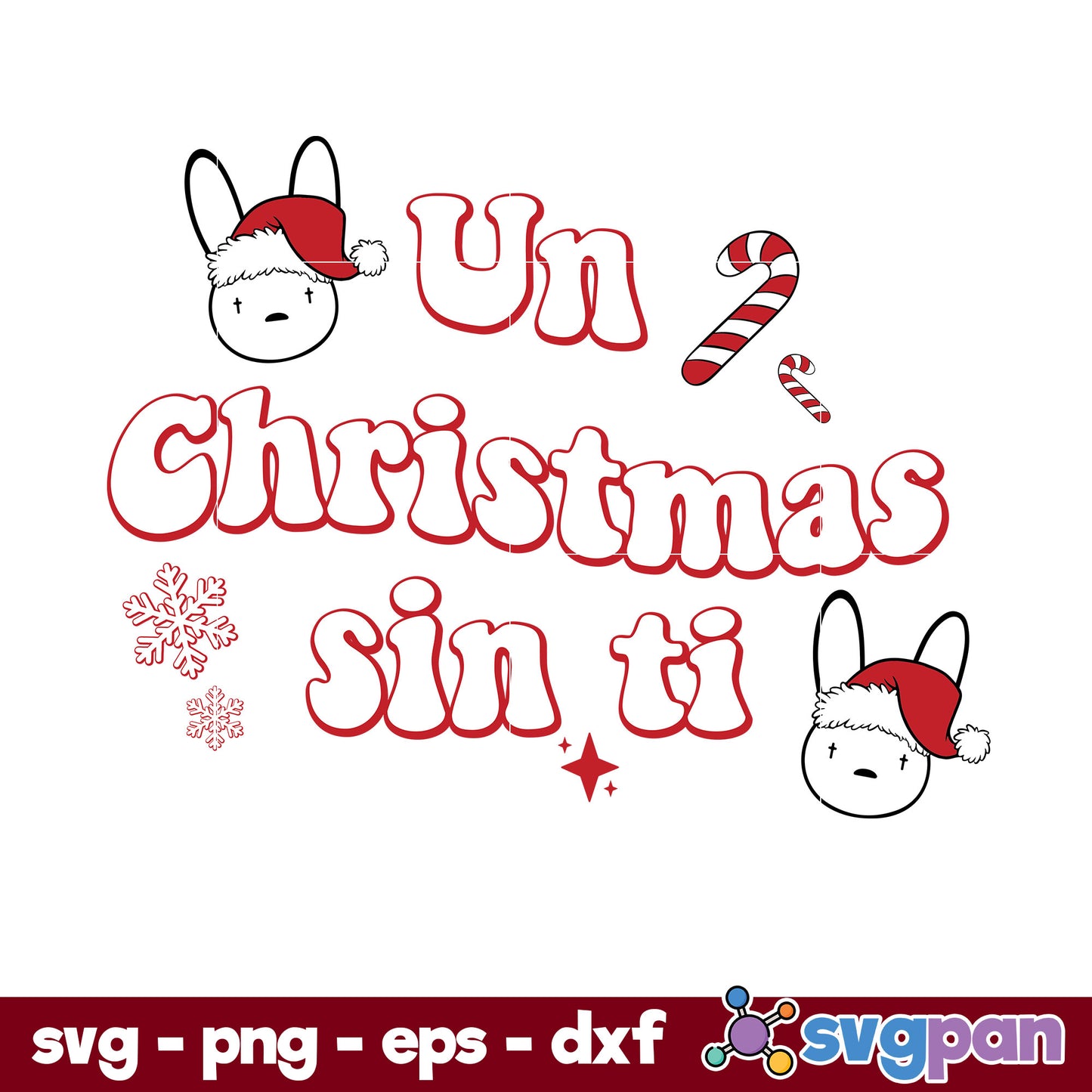 Un Navidad Sin Ti SVG, Bunny Christmas SVG, Christmas SVG, PNG DXF EPS File.