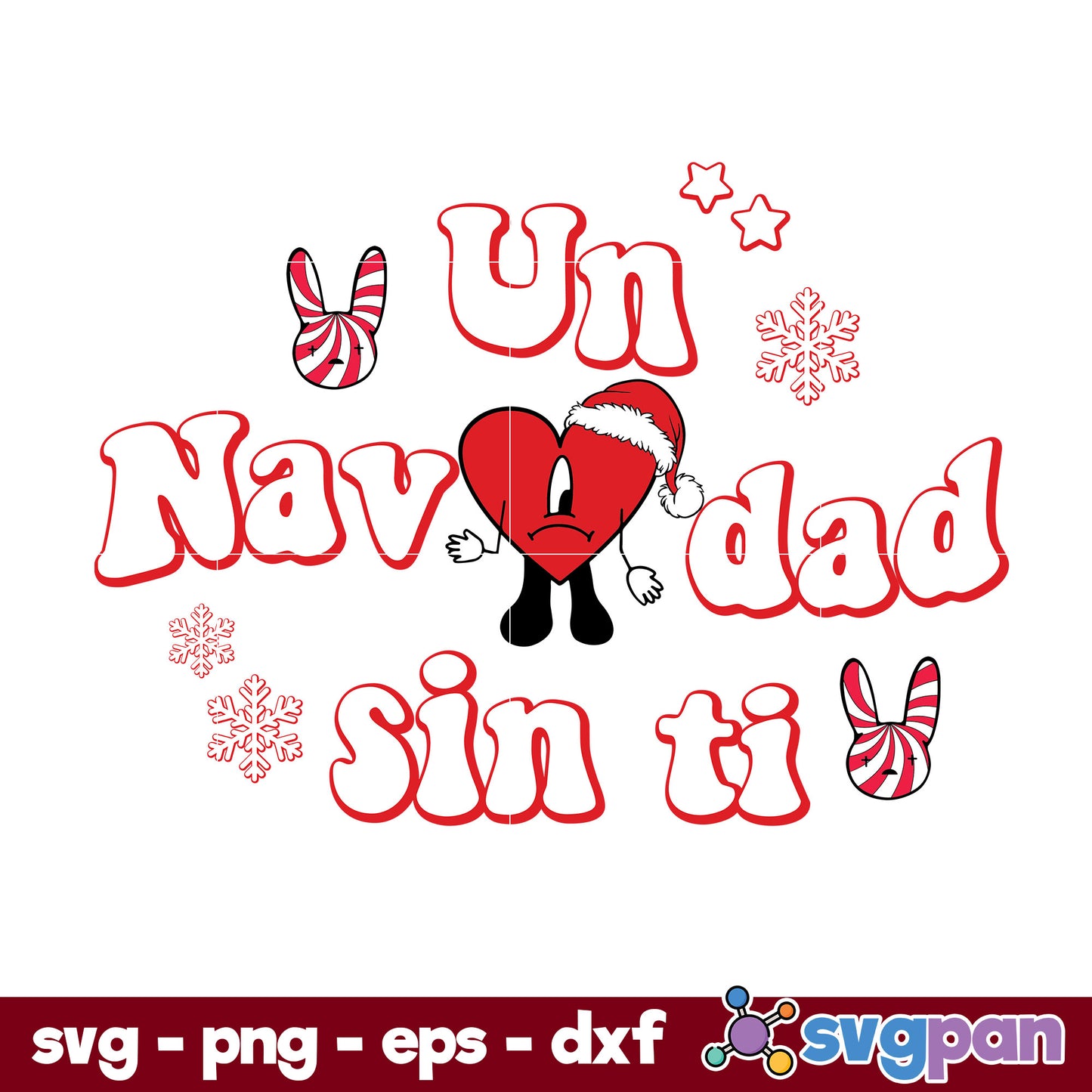 Un Navidad Sin Ti SVG, Bad Bunny Christmas SVG PNG DXF EPS Clipart.