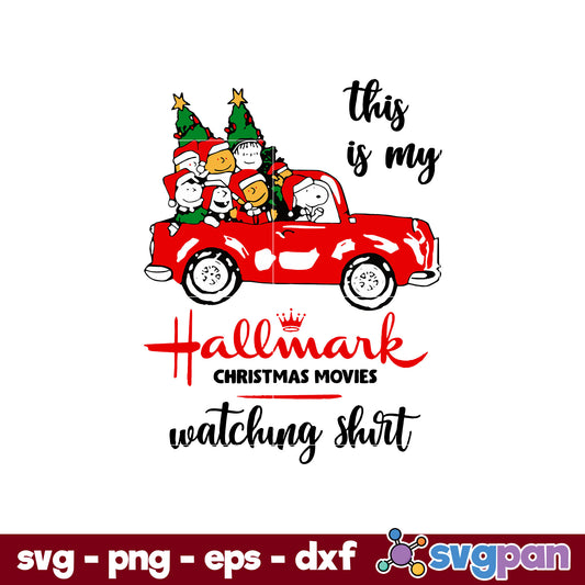 This Is My Hallmark Christmas Movies Watching Shirt SVG, Snoopy Christmas SVG, PNG, DXF, EPS File.