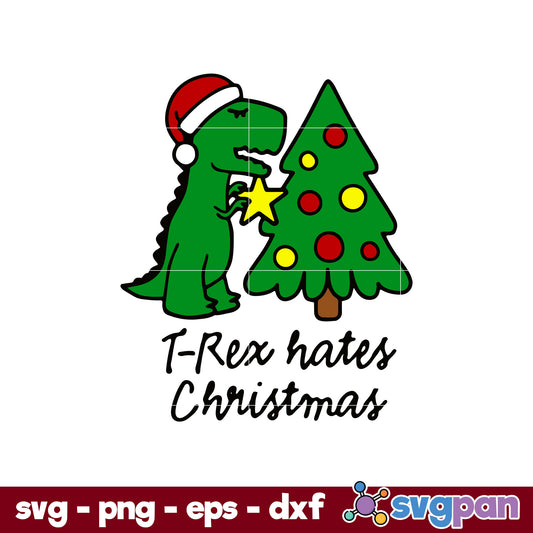 T Rex Hates, Christmas SVG, PNG, DXF, EPS File.