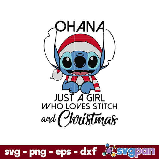 OHANA Just A Girl Who Loves Stitch And Christmas SVG, PNG, DXF, EPS File.