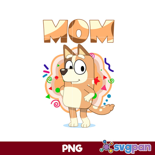 Bluey Mum Mother’s Day PNG, Bluey PNG, Cartoon PNG File.