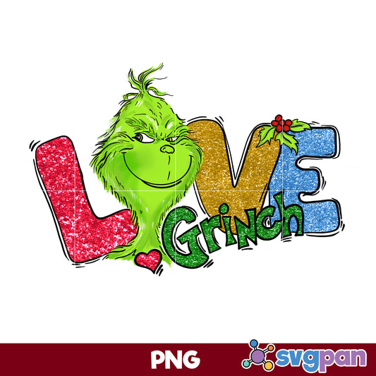 Love Grinch Glitter PNG, Grinch Christmas PNG Digital File.