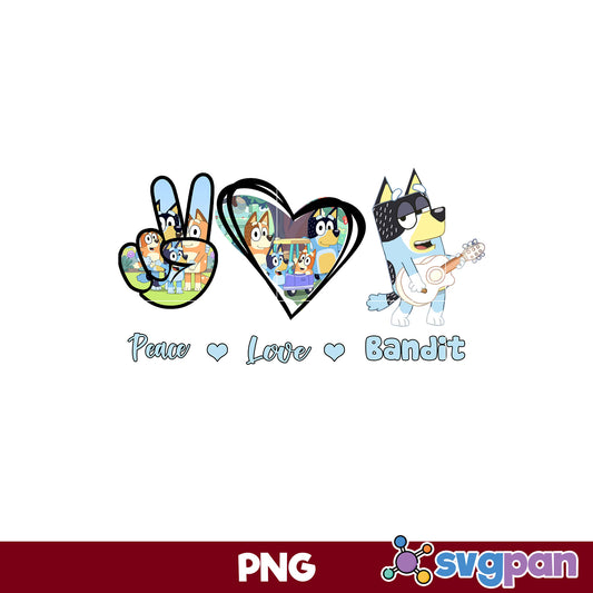 Peace Love Bandit PNG, Bluey PNG, Cartoon PNG Digital File.